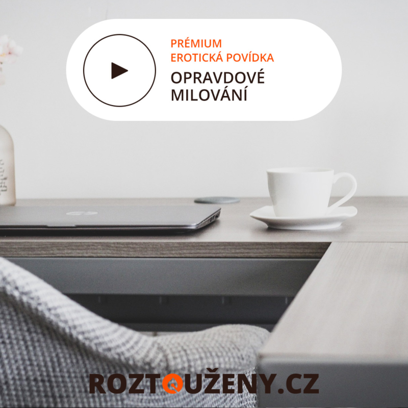 Obrázek epizody Erotická povídka: Opravdové milování trailer | Roztouženy.cz