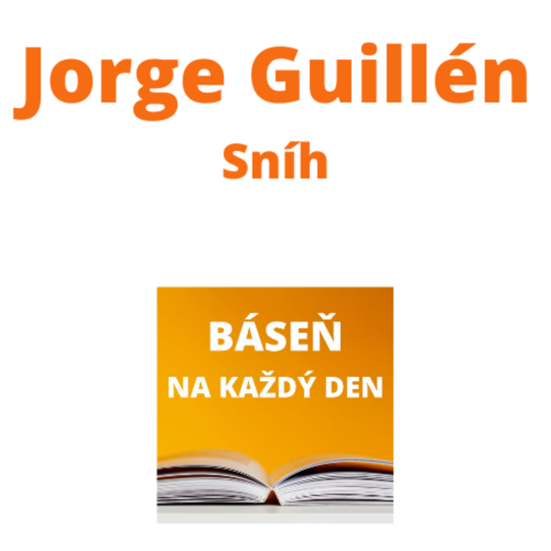 Obrázek epizody Jorge Guillén - Sníh