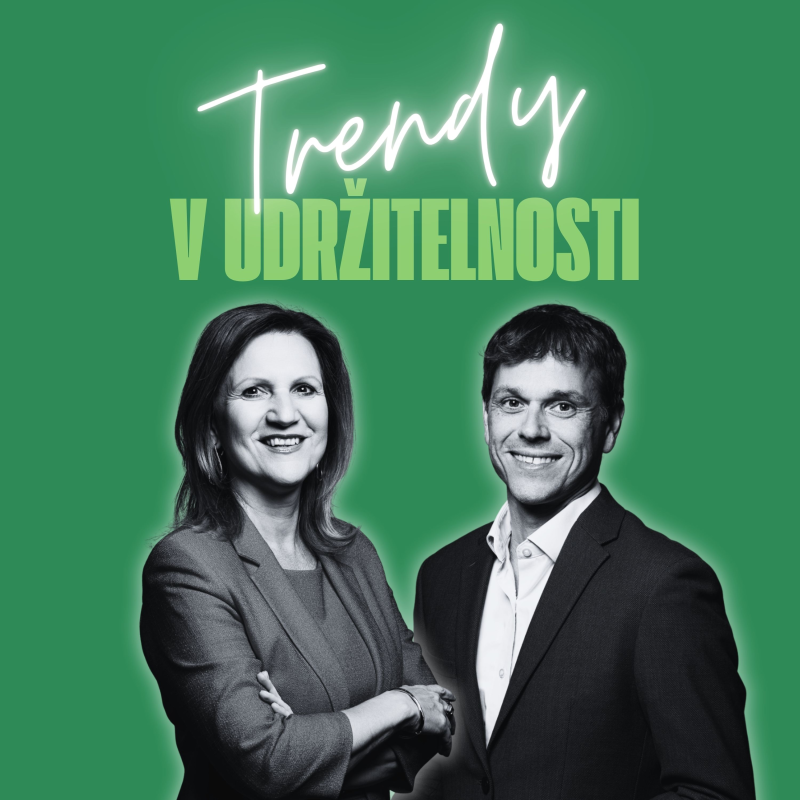 Obrázek epizody Trendy v udržitelnosti #89 – Eva Bučová, ING & Filip Gregor, Frank Bold