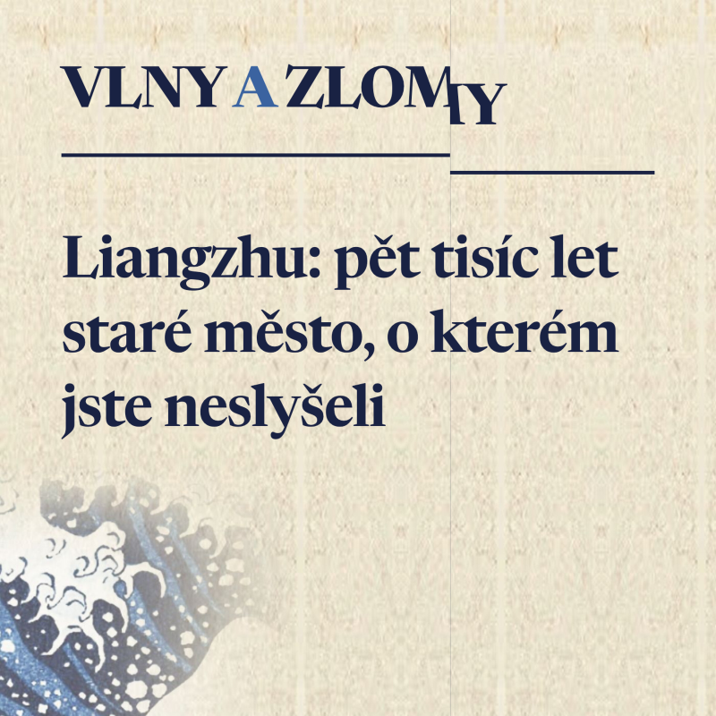 Obrázek epizody Liangzhu – tam, kde začíná čínská civlizace