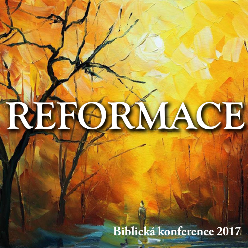Obrázek epizody #11 Život a doba Jana Kalvína | Reformace - Biblická konference 2017