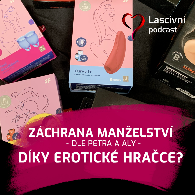 Obrázek epizody 137 - Záchrana manželství díky erotické hračce? Dotaz z PORADNY