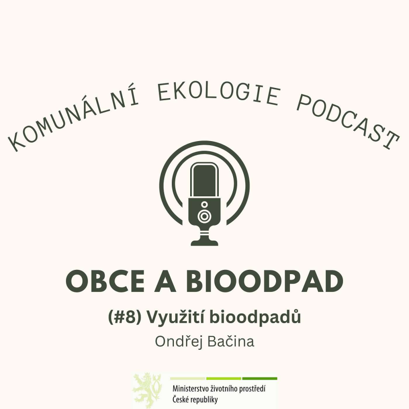 Obrázek epizody Obce a bioodpad #8 - Ondřej Bačina: Využití bioodpadů