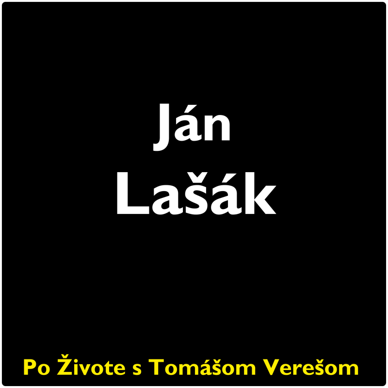 Obrázek epizody Po Živote s Tomášom Verešom #106 - Ján Lašák