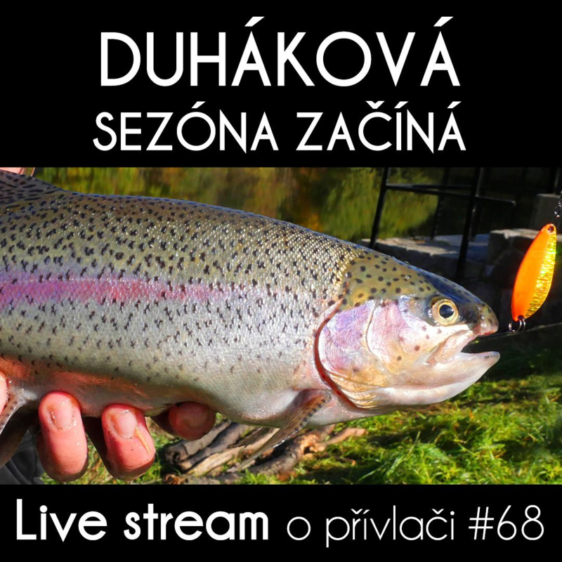 Obrázek epizody Přívlač live #68 - Duháková sezóna začíná!