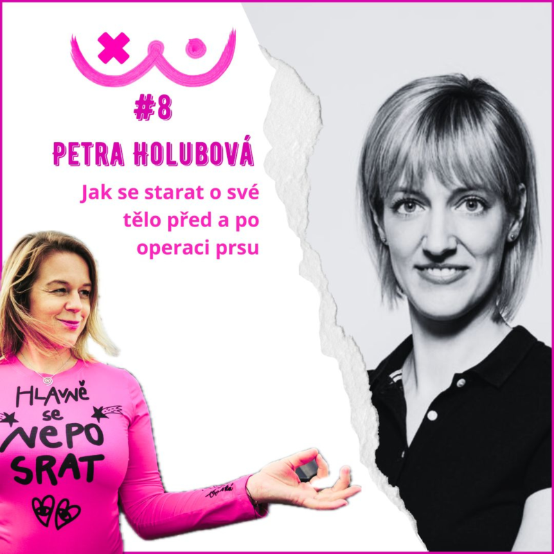 Obrázek epizody Jak se STARAT O SVÉ TĚLO před a po OPERACI prsu - Petra Holubová a Edita Strusková