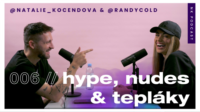 Obrázek epizody hype, nudes & tepláky. ⁣?