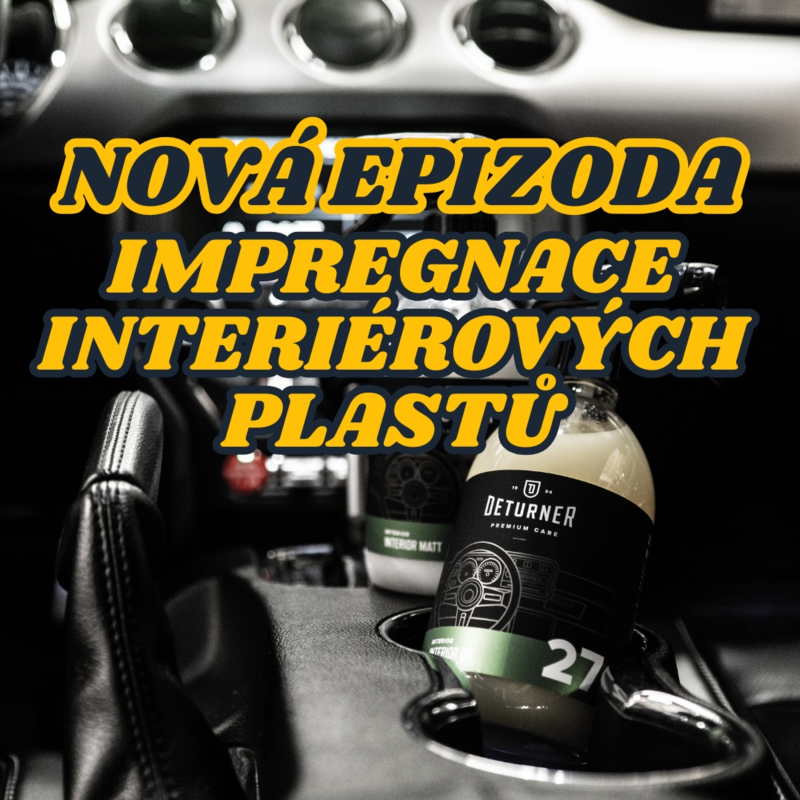 Obrázek epizody E18 Impregnace plastů v interiéru, která opravdu funguje?
