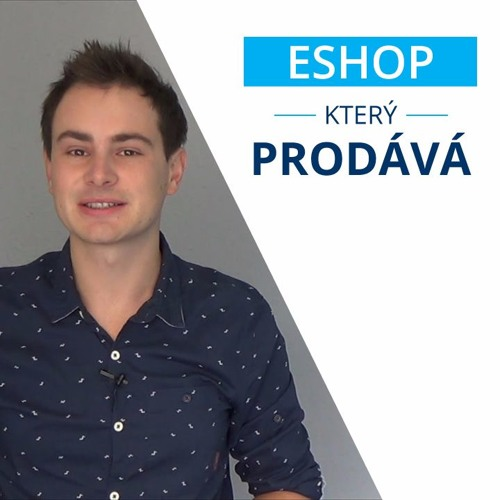 Obrázek epizody Co umí eshop, který prodává
