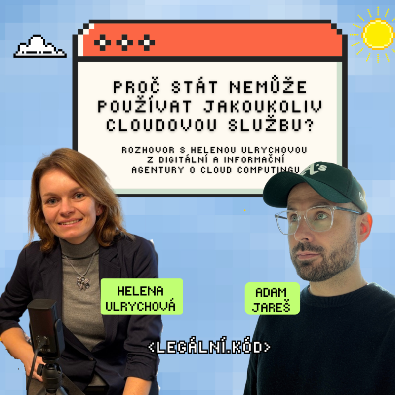 Obrázek epizody Proč stát nemůže používat jakoukoliv cloudovou službu? Rozhovor s Helenou Ulrychovou o cloud computingu ve veřejné správě