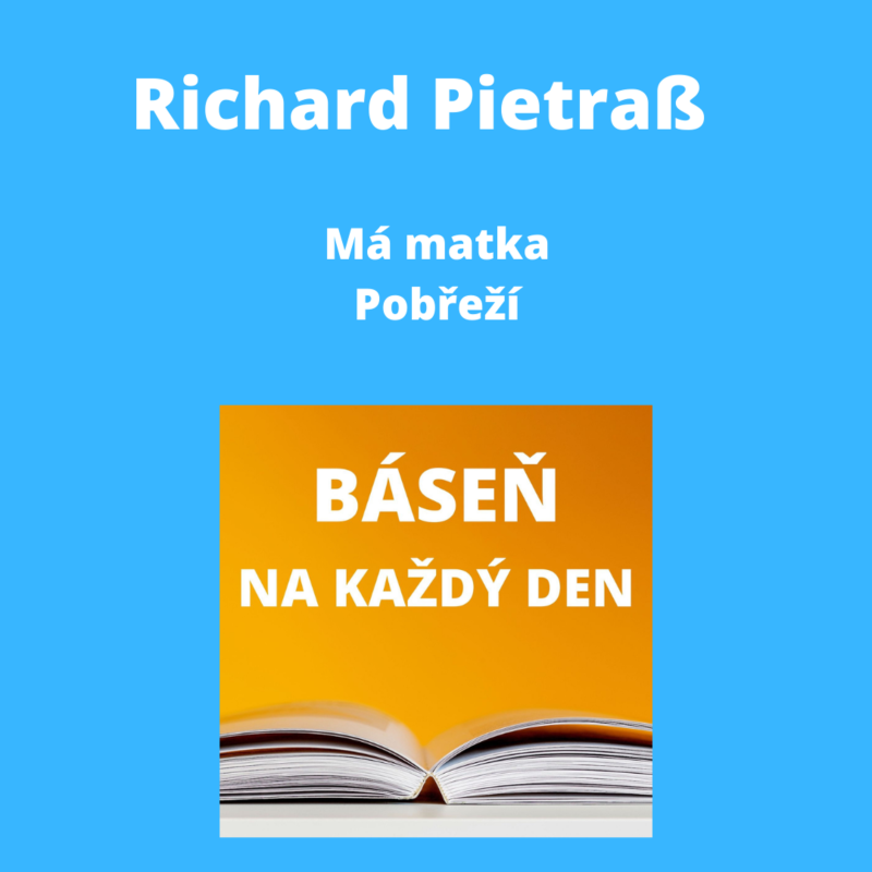 Obrázek epizody Richard Pietraß - Má matka + Pobřeží