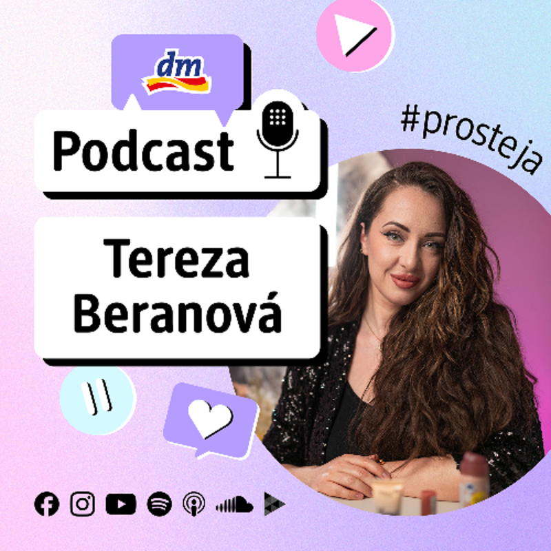 Obrázek epizody #57 #prosteja  (Ne)influencerka Tereza Beranová o mateřství a životě offline