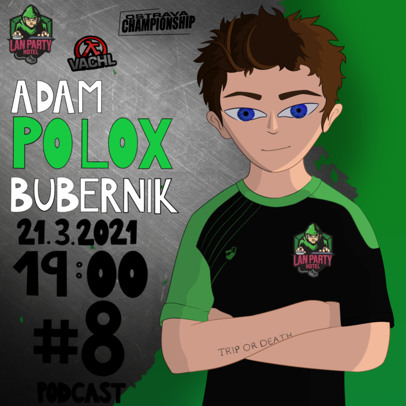 Obrázek epizody OVACAST#8 - Adam "Polox" Bubernik (Lan Párty Hotel - Majitel)