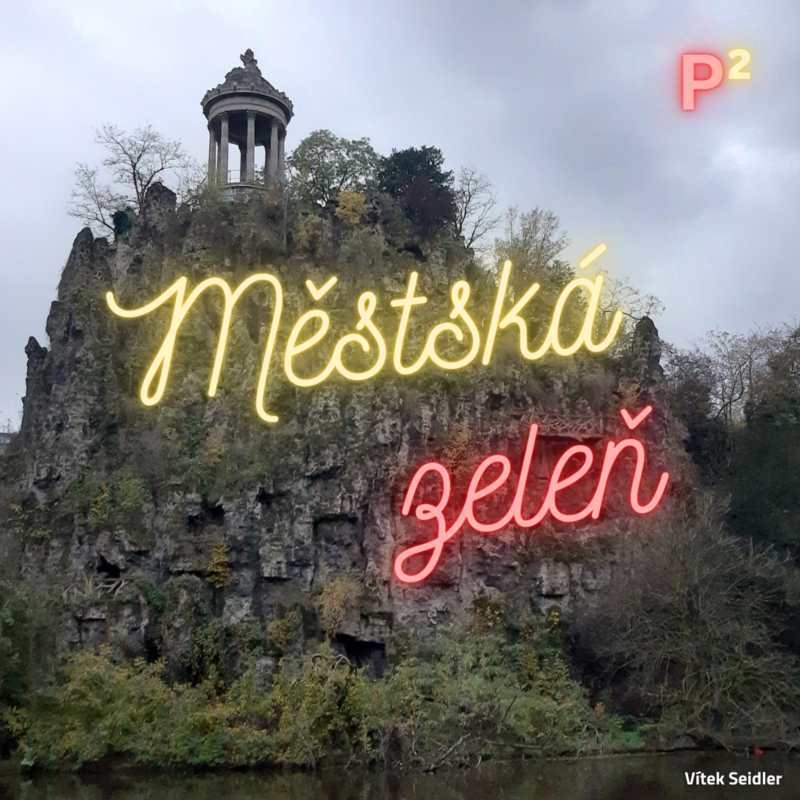 Obrázek epizody III/13. Městská zeleň (P²)