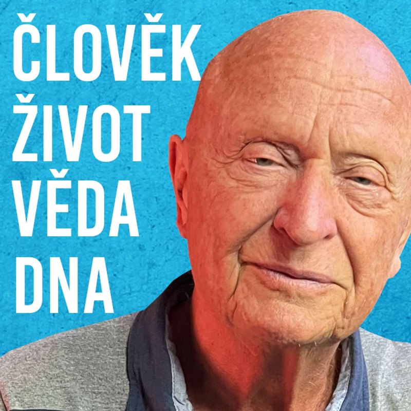 Obrázek epizody Václav Pačes: Člověk, Duše, DNA, Vědomí, Věda #69