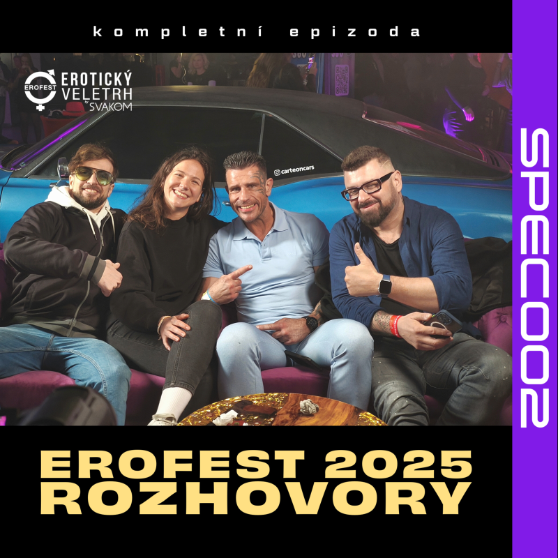 Obrázek epizody SPEC002 Speciál: Erofest 2025 - Rozhovory [komplet]
