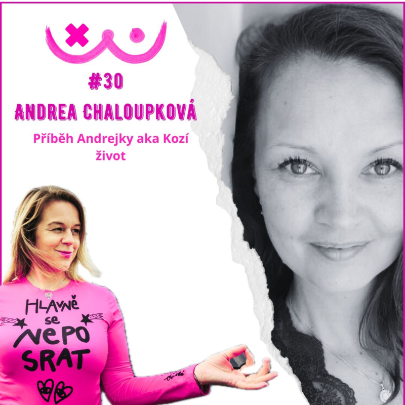 Obrázek epizody 30. Příběh Andrejky aka Kozí život - Andrea Chaloupková a Edita Strusková