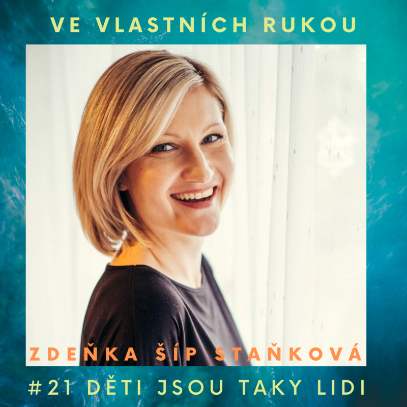 Obrázek epizody Zdeňka Šíp Staňková: Děti jsou taky lidi
