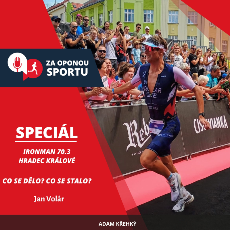 Obrázek epizody Za oponou sportu #SPECIÁL - Jan Volár - IRONMAN 70.3 Hradec Králové