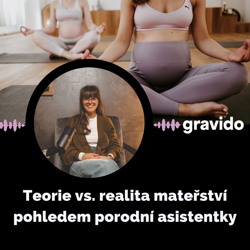 Obrázek epizody Barbora Čápová: Teorie vs. realita mateřství pohledem porodní asistentky