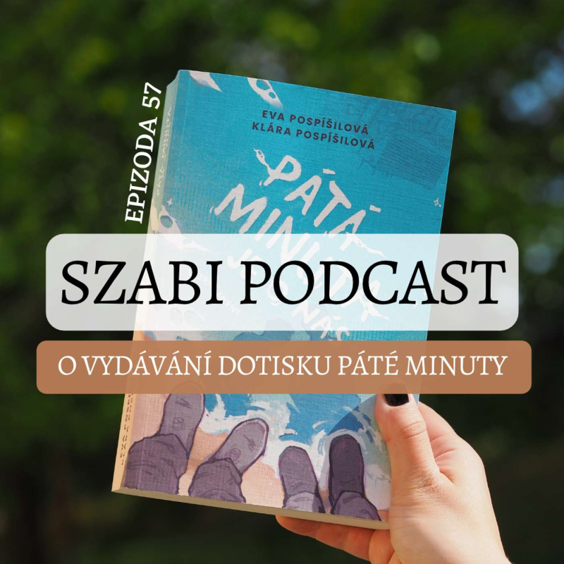 Obrázek epizody 57. O vydávání dotisku Páté minuty