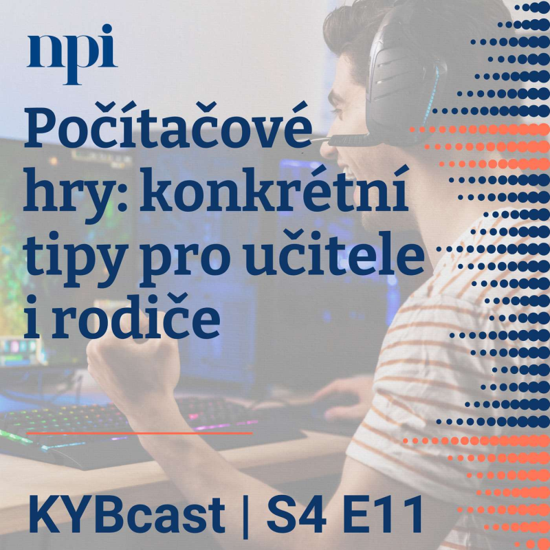 Obrázek epizody Počítačové hry: konkrétní tipy pro učitele i rodiče | S4:E11