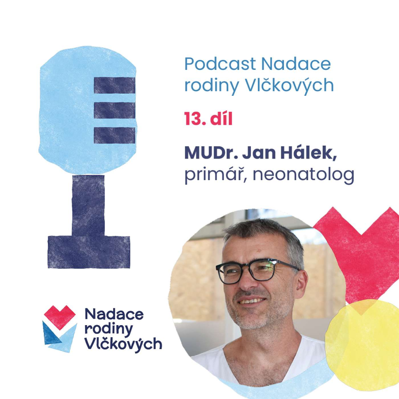Obrázek epizody Neonatolog Jan Hálek: podporu potřebuje i maminka, která se rozhodne ukončit těhotenství kvůli vážné nemoci dítěte