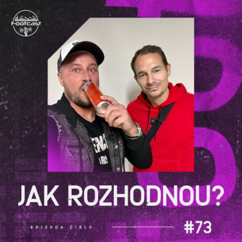 Obrázek epizody FOOTCAST #73 | Jak rozhodnou?