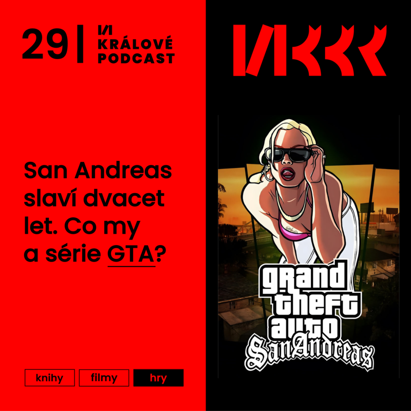 Obrázek epizody #29: San Andreas slaví dvacet let. Co my a série GTA?
