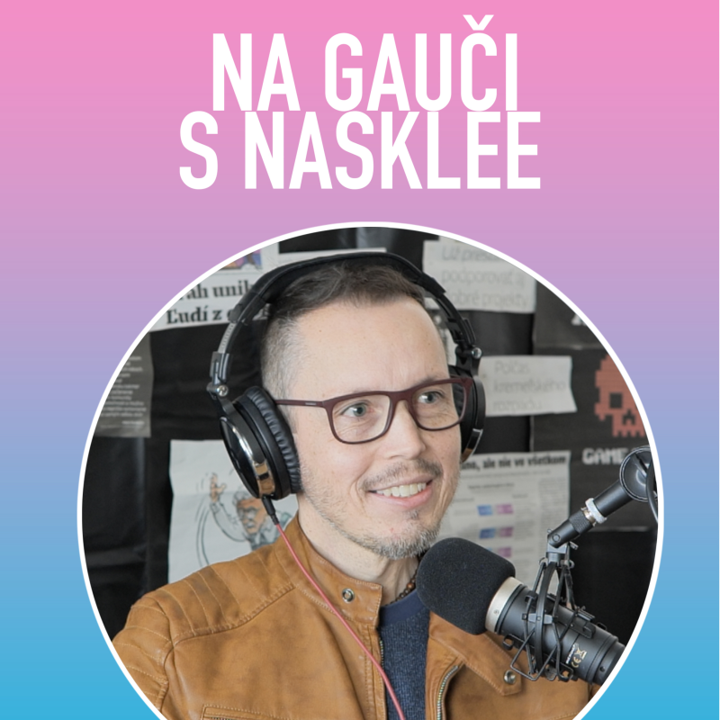 Obrázek epizody Terapeut Tomáš Fülop z Hedepy: "Niektorí radšej prijmú známe peklo, než neznámy raj" | Na Gauči s Nasklee