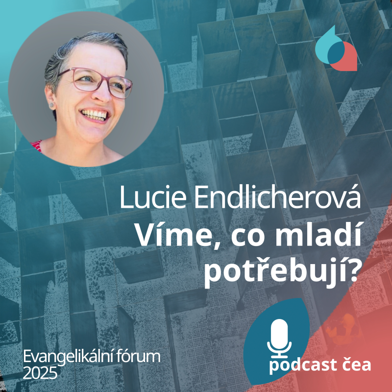 Obrázek epizody Lucie Endlicherová: Víme, co mladí potřebují?
