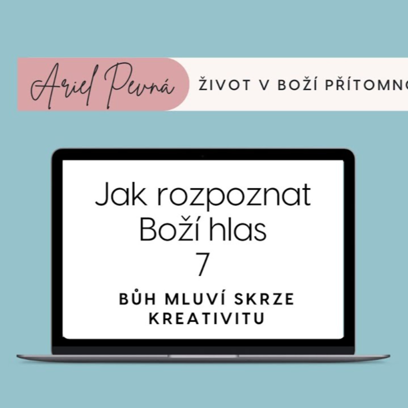 Obrázek epizody Jak rozpoznat Boží hlas 7 - Bůh mluví skrze kreativitu
