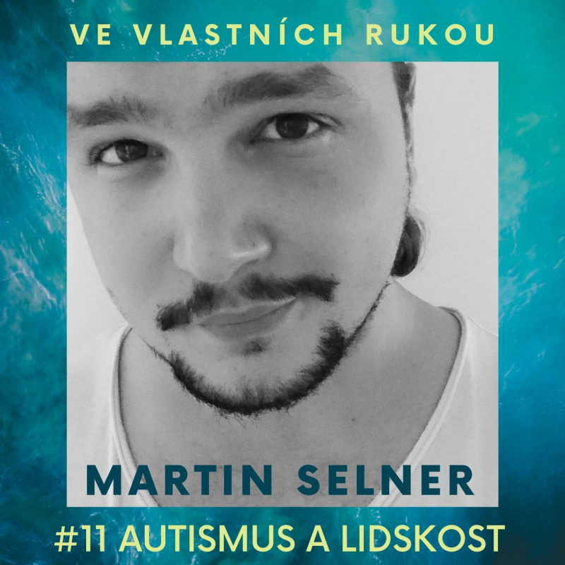 Obrázek epizody Martin Selner o autismu a lidskosti