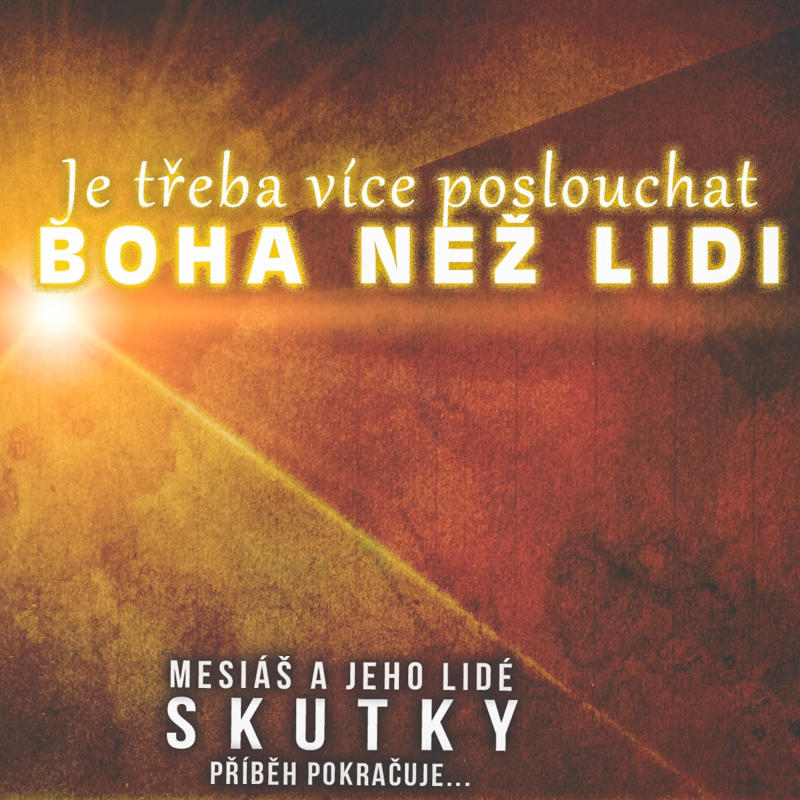 Obrázek epizody Skutky 13: Je třeba více poslouchat Boha než lidi (7.2.2016)