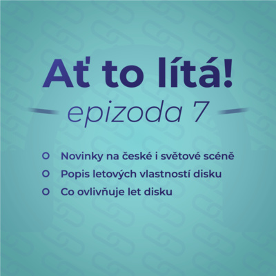 Obrázek epizody 7: Vlastnosti disků a jak létají