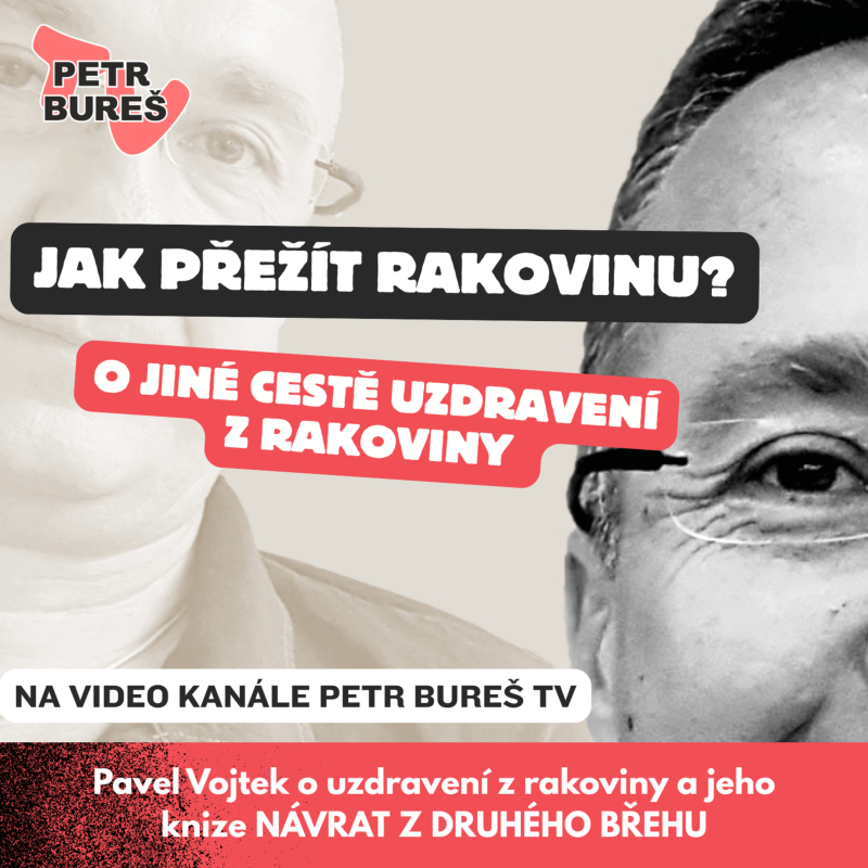 Obrázek epizody Jak přežít rakovinu? Pavel Vojtek, Jan Buzek a Petr Bureš diskutují o tématu na Petr Bureš TV