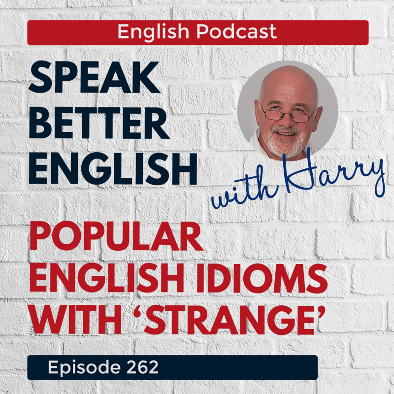 Obrázek epizody Speak Better English with Harry | Episode 262