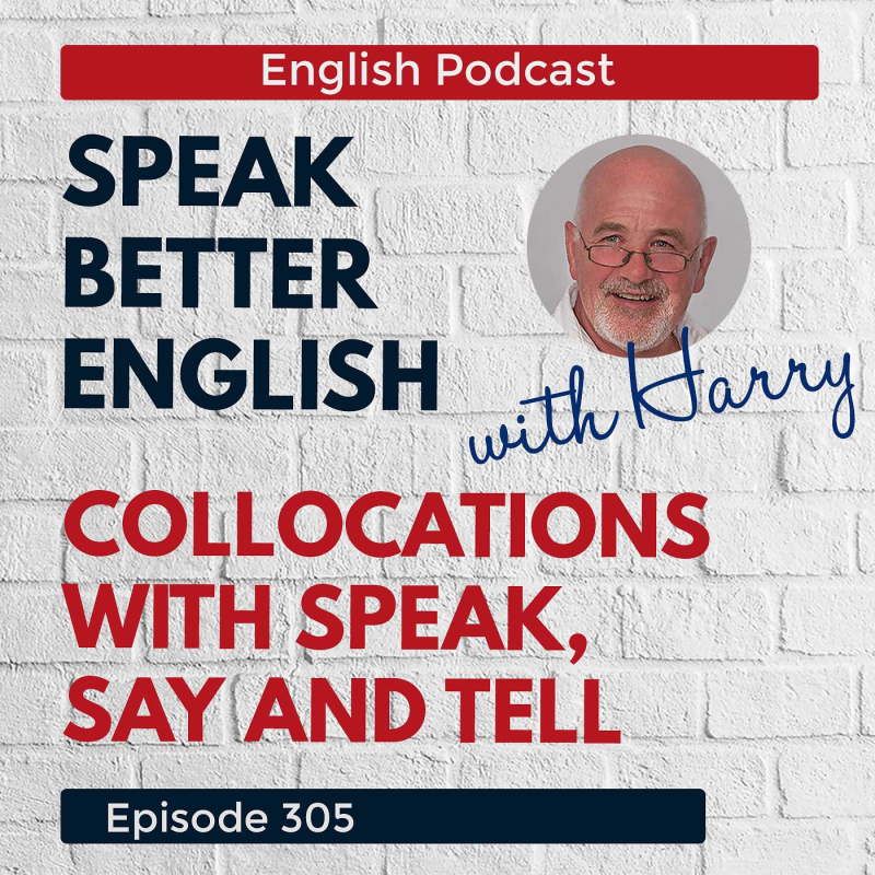 Obrázek epizody Speak Better English with Harry | Episode 305