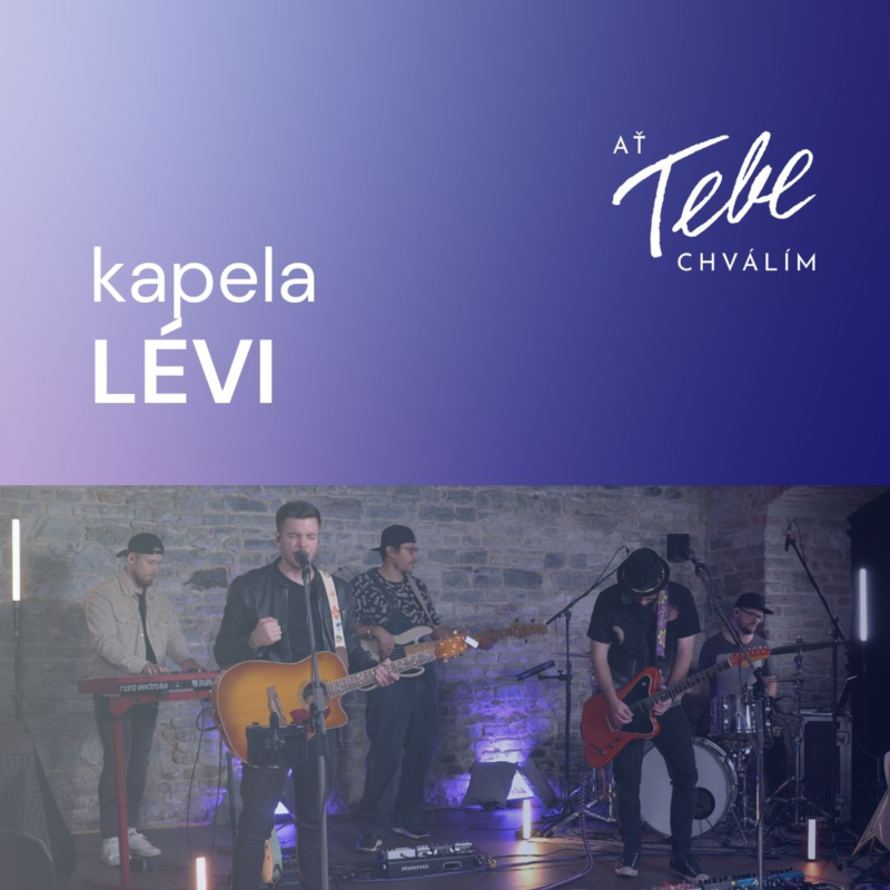 Obrázek epizody 3. Kapela Lévi | “Hudba pro Boha není jen tak, máme dát to nejlepší”