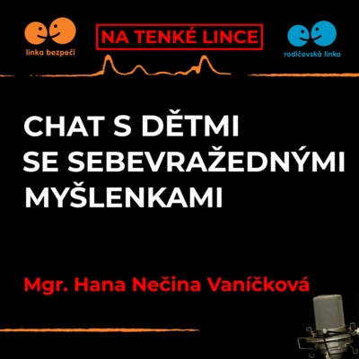 Obrázek epizody Chat s dětmi se sebevražednými myšlenkami
