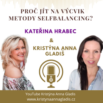 Obrázek epizody #012 Proč jít na výcvik metody selfbalancing?