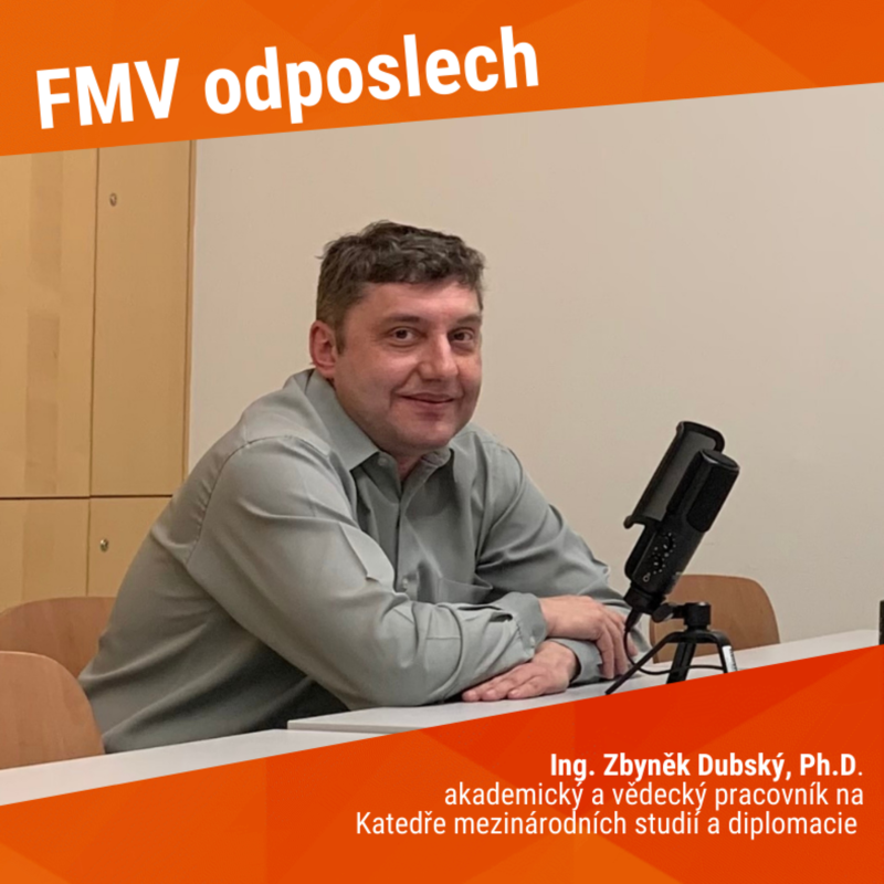 Obrázek epizody #19 Zbyněk Dubský | akademický a vědecký pracovník na Katedře mezinárodních studií a diplomacie
