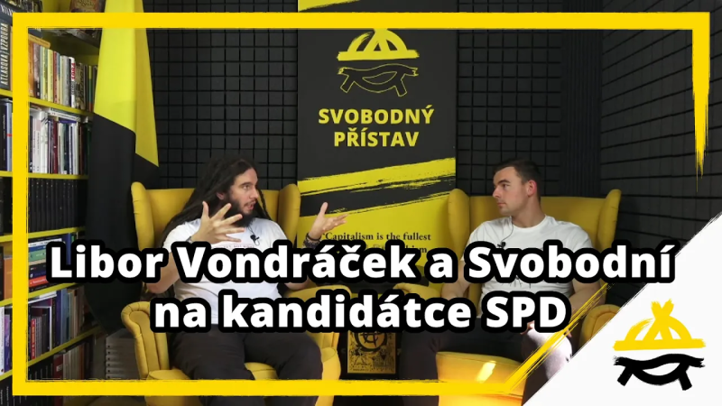Obrázek epizody Studio Svobodného přístavu: Libor Vondráček a Svobodní na kandidátce SPD