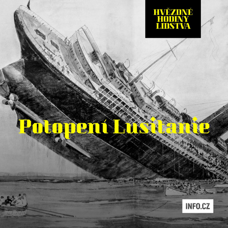 Obrázek epizody „Blázníte, chcete válku?“ křičel po potopení Lusitanie prezident Wilson na německého vyslance