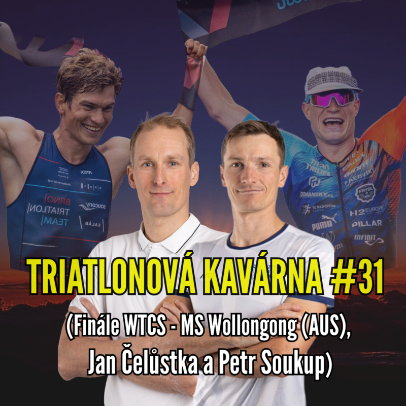 Obrázek epizody Triatlonová kavárna #31 (Finále WTCS - MS Wollongong (AUS), Jan Čelůstka a Petr Soukup)