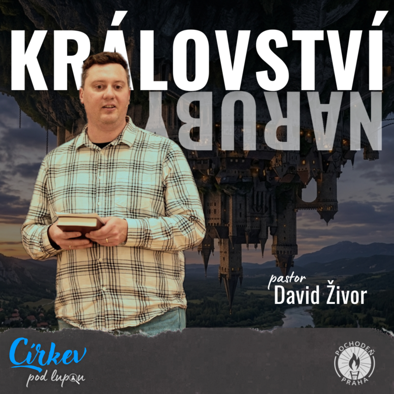 Obrázek epizody Království naruby | Mk 10,32-45 | David Živor