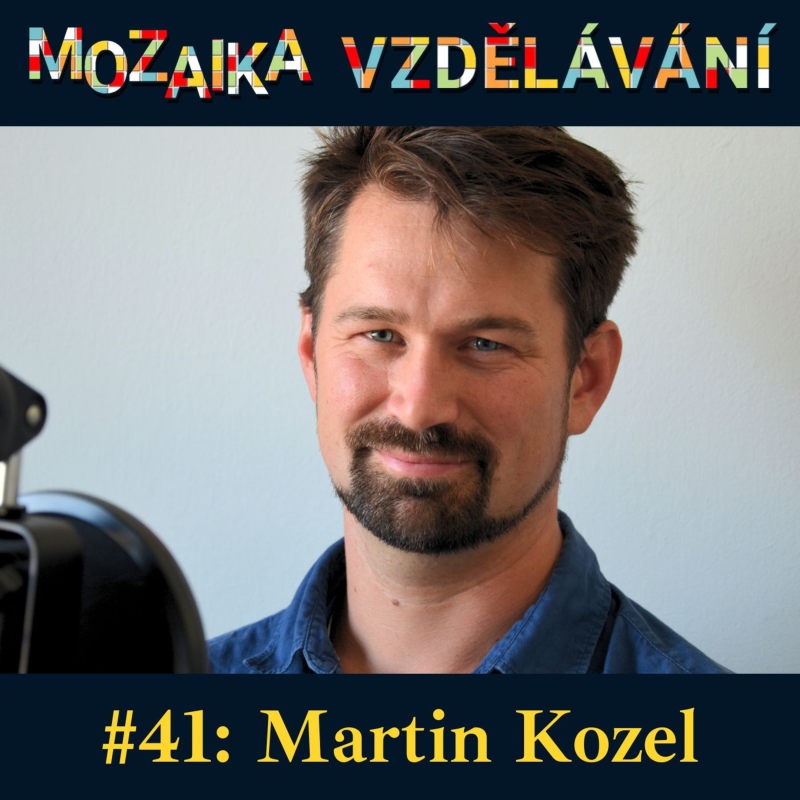 Obrázek epizody #41: S Martinem Kozlem o Učiteli naživo a Řediteli naživo