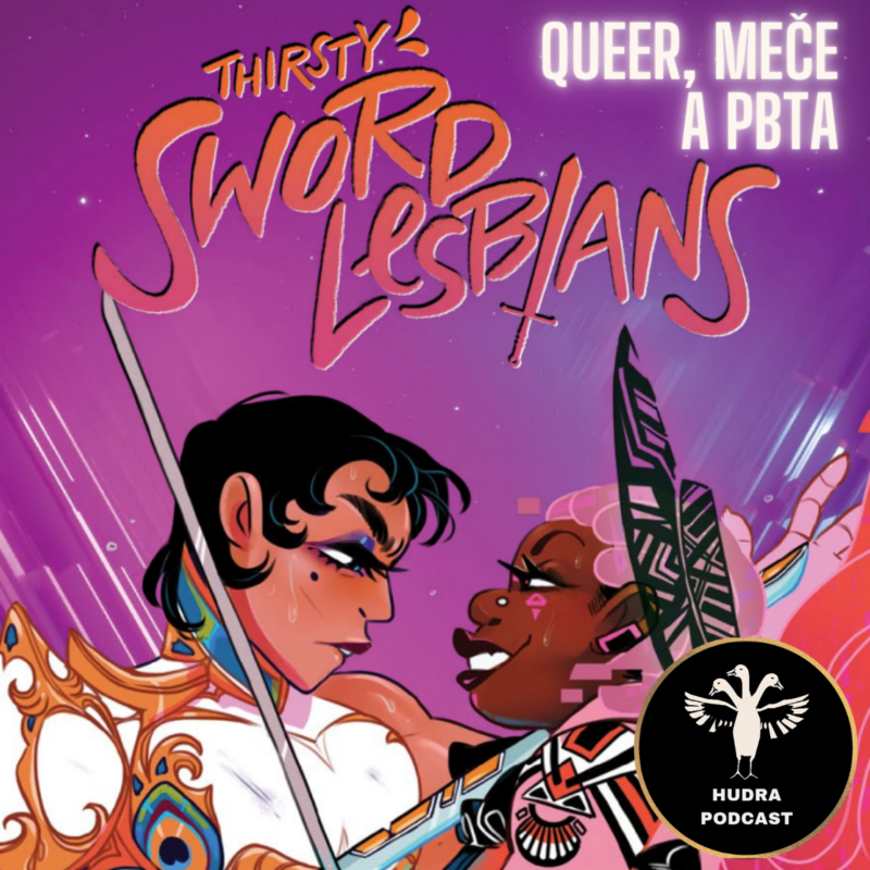 Obrázek epizody Hudrujeme #11 - Thirsty Sword Lesbians