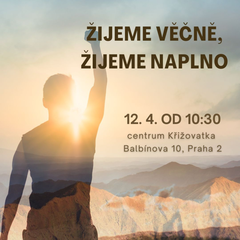 Obrázek epizody Život ve světle věčnosti: 1. část - Žijeme věčně, žijeme naplno