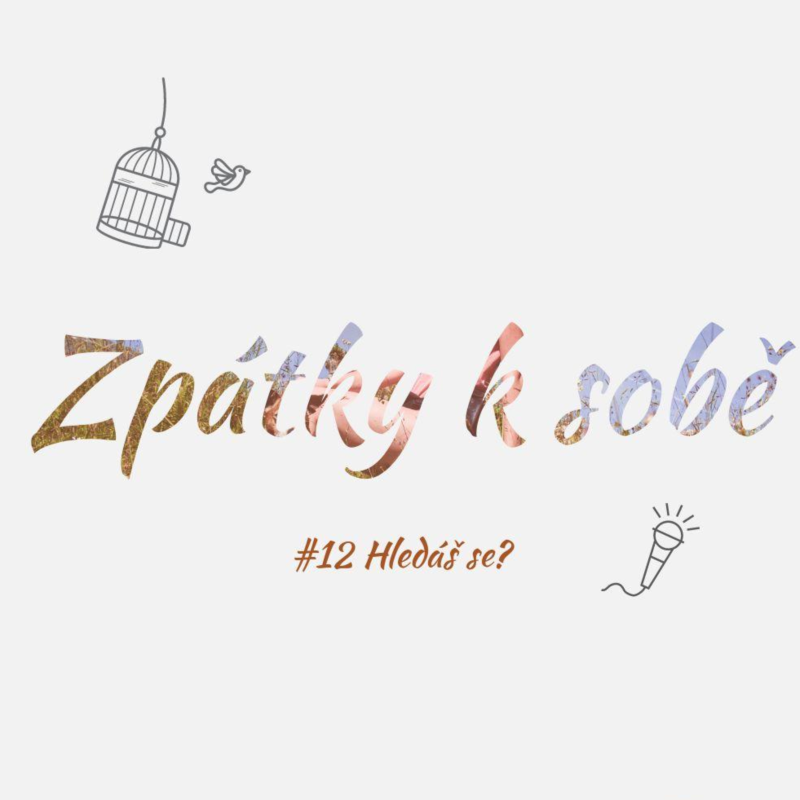 Obrázek epizody #12 Hledáš se?